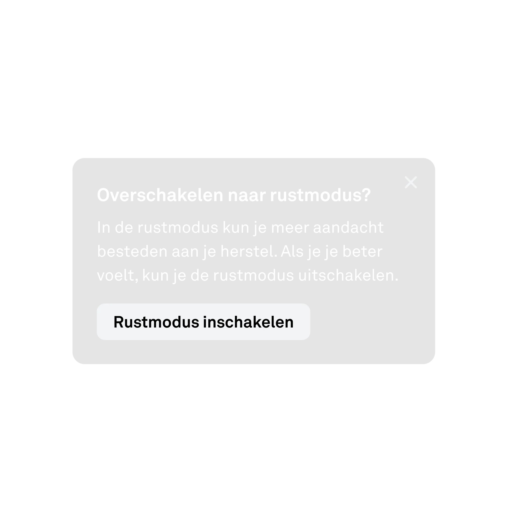 Een bericht waarin wordt gevraagd of de rustmodus moet worden ingeschakeld.